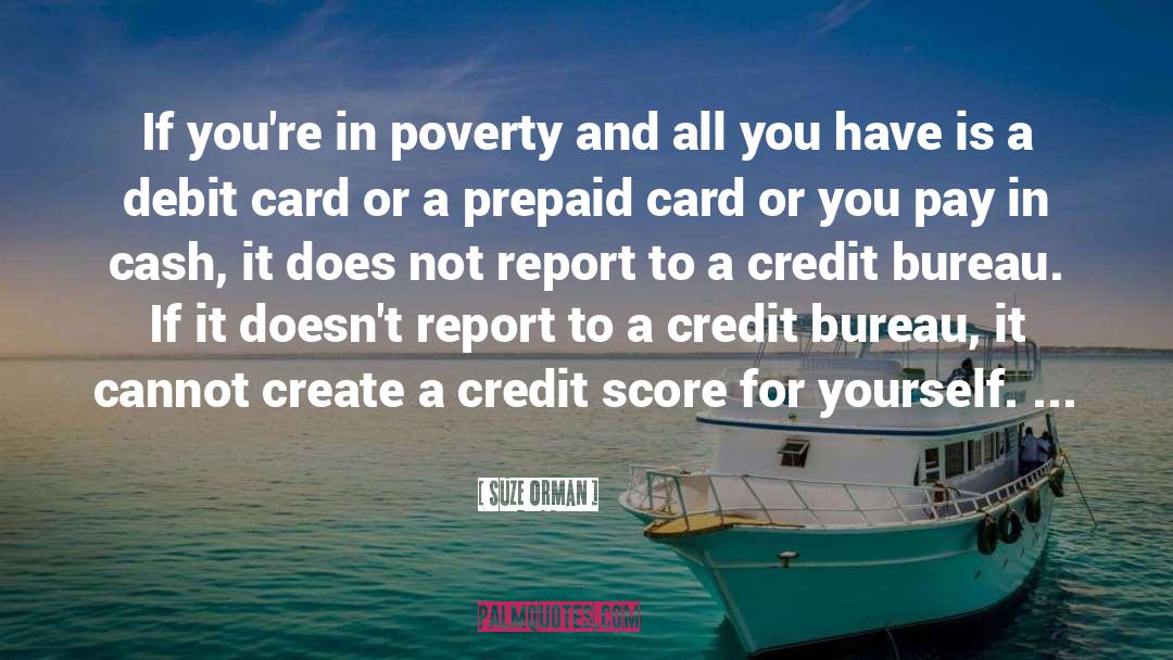 Credit Bureau quotes by Suze Orman