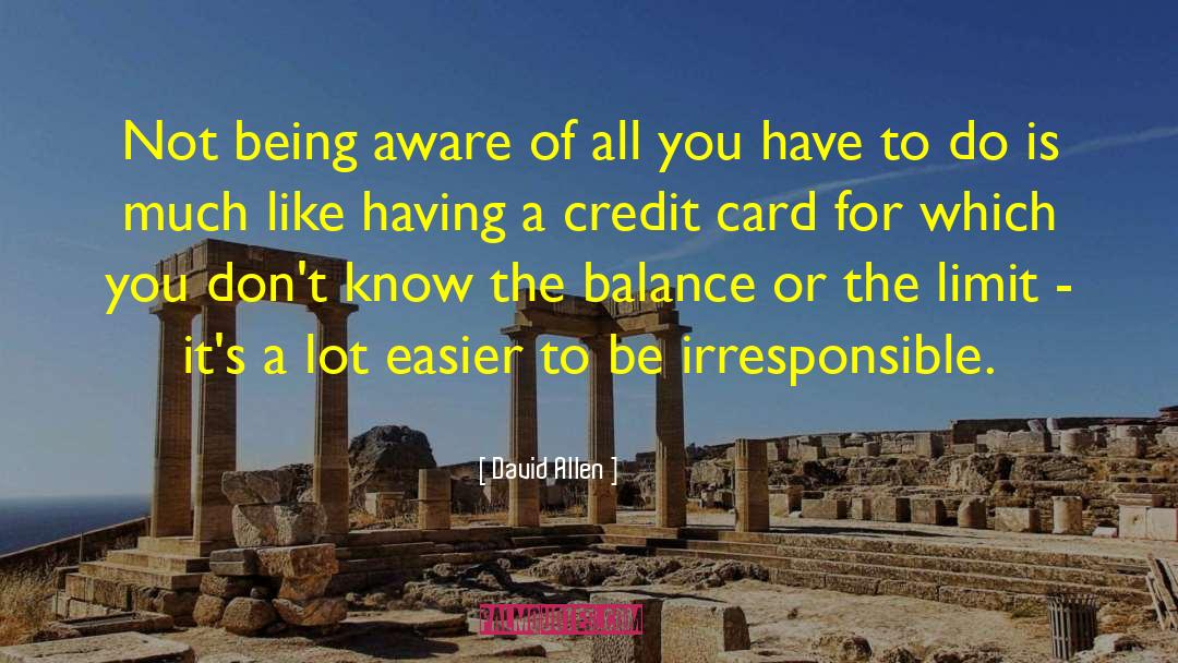 Credit Card quotes by David Allen