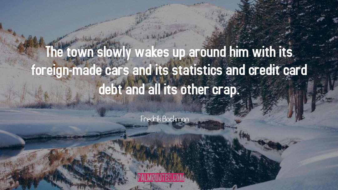 Credit Card quotes by Fredrik Backman