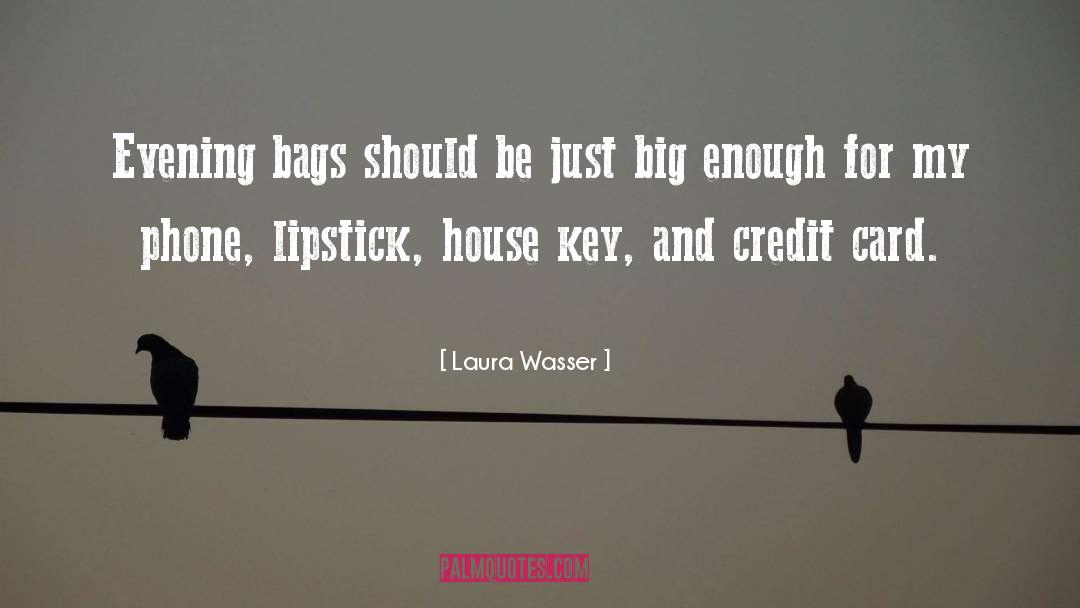 Credit Card quotes by Laura Wasser