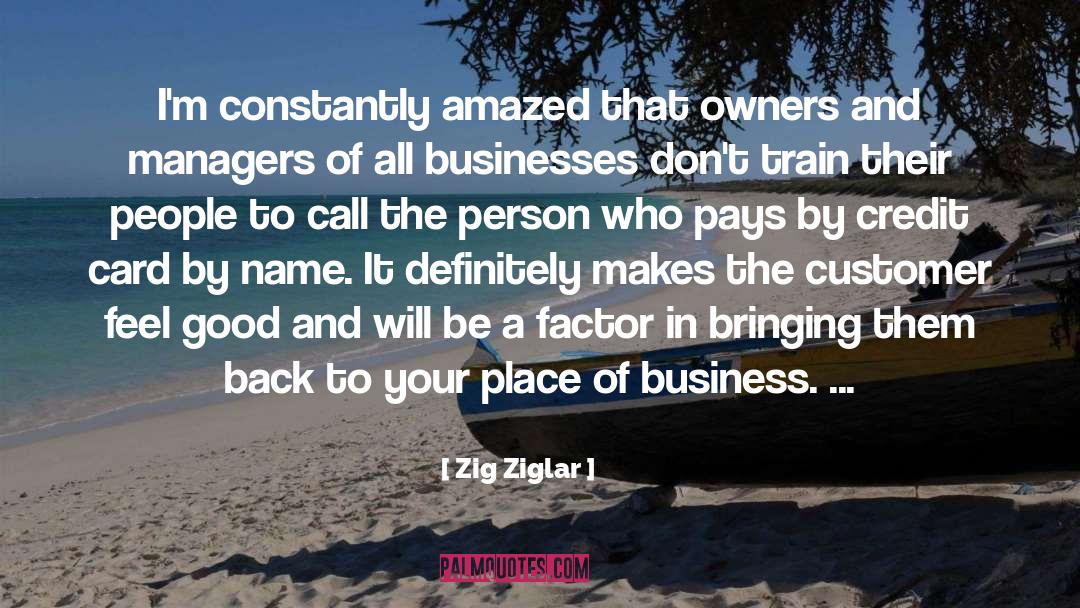 Credit Card quotes by Zig Ziglar