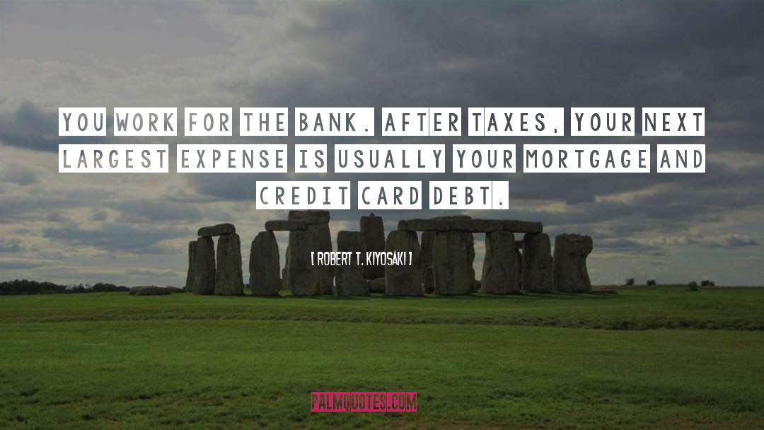 Credit Card quotes by Robert T. Kiyosaki