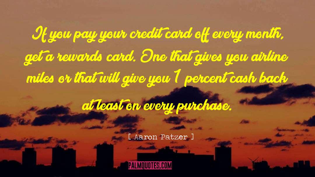 Credit Card quotes by Aaron Patzer