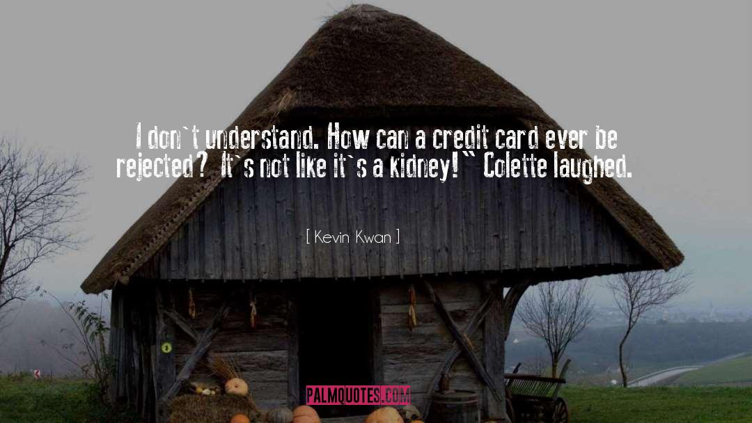 Credit Card quotes by Kevin Kwan