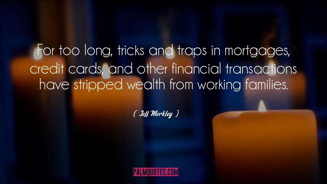 Credit Card quotes by Jeff Merkley