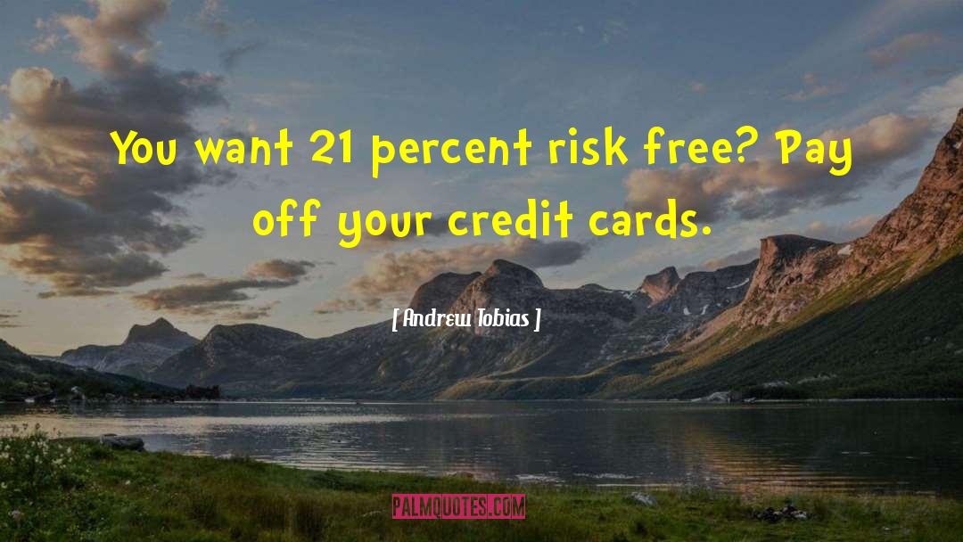 Credit Cards quotes by Andrew Tobias