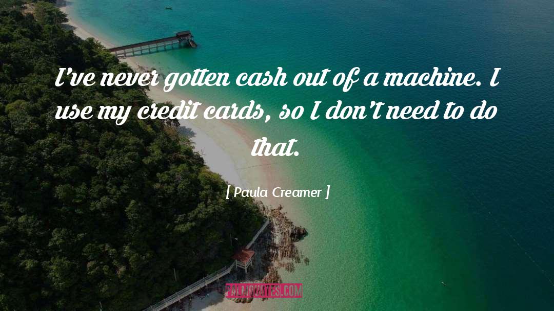 Credit Cards quotes by Paula Creamer