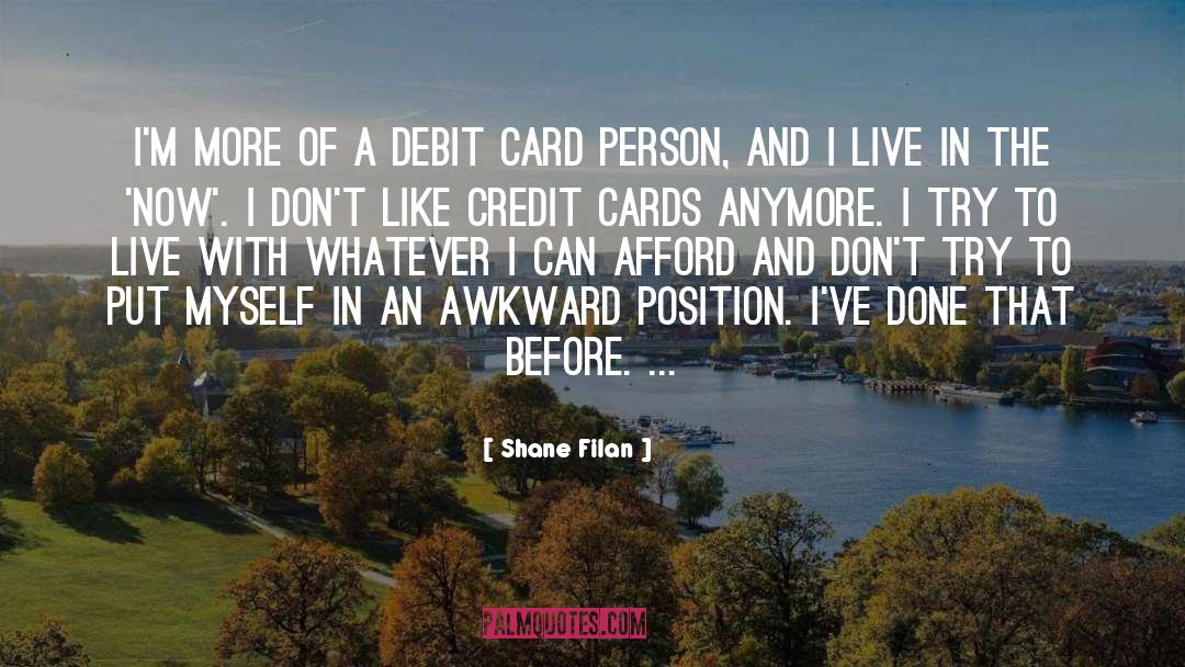 Credit Cards quotes by Shane Filan