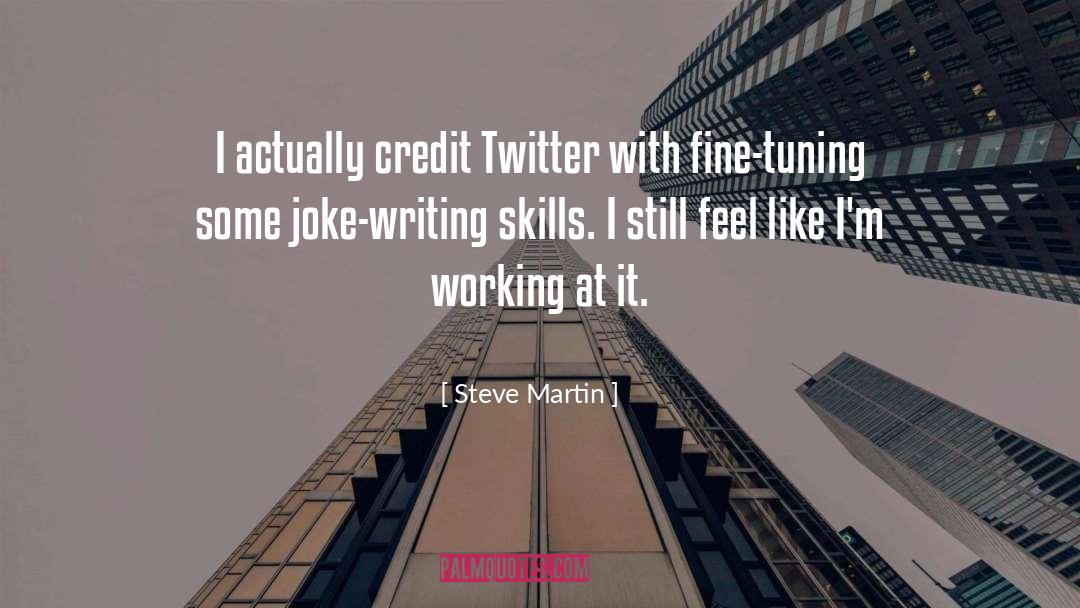 Credit quotes by Steve Martin