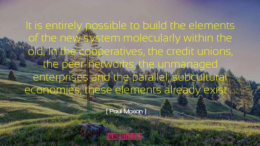 Credit Unions quotes by Paul Mason