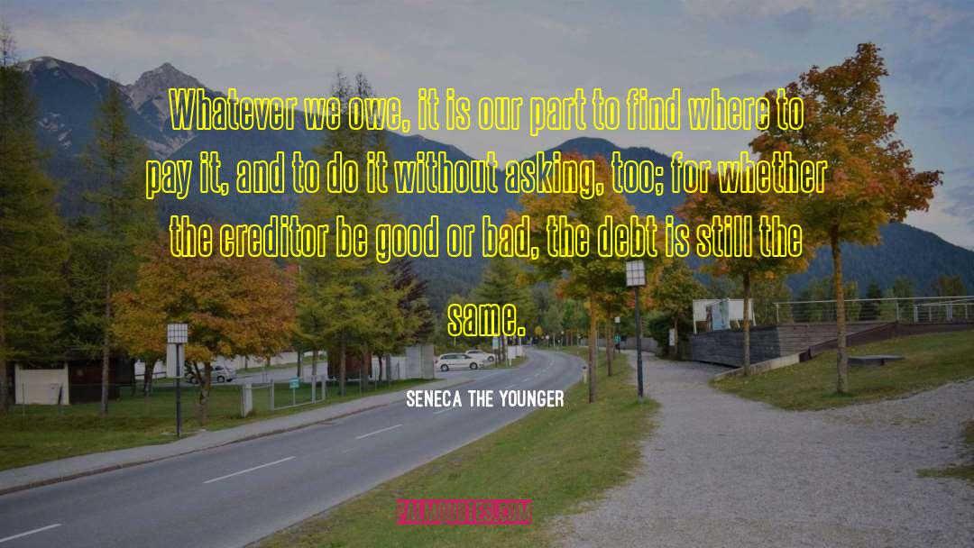 Creditor quotes by Seneca The Younger