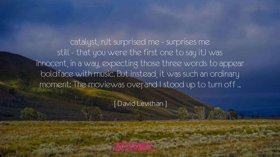 Credits quotes by David Levithan