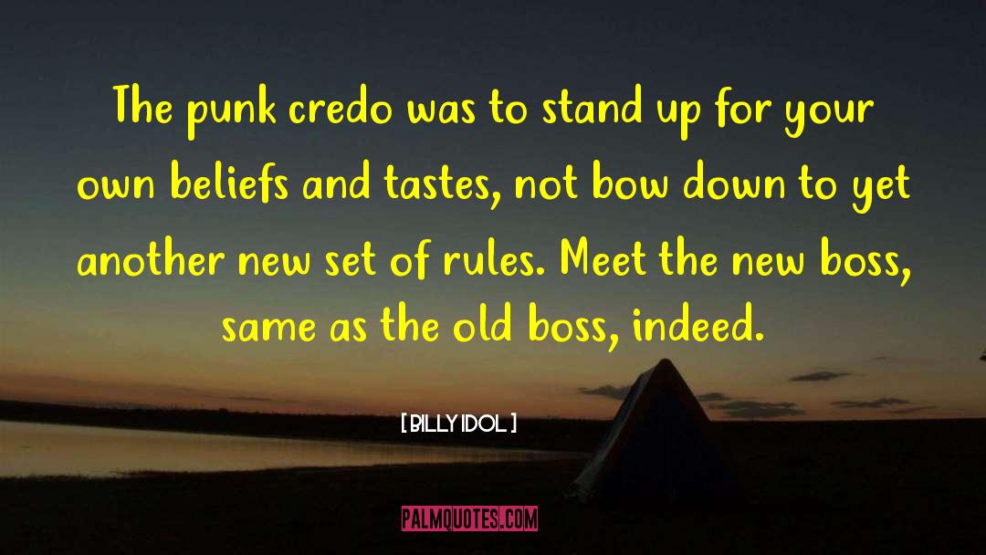 Credo quotes by Billy Idol