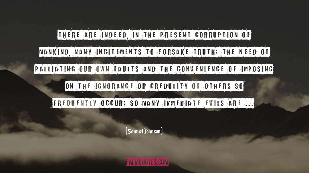 Credulity quotes by Samuel Johnson