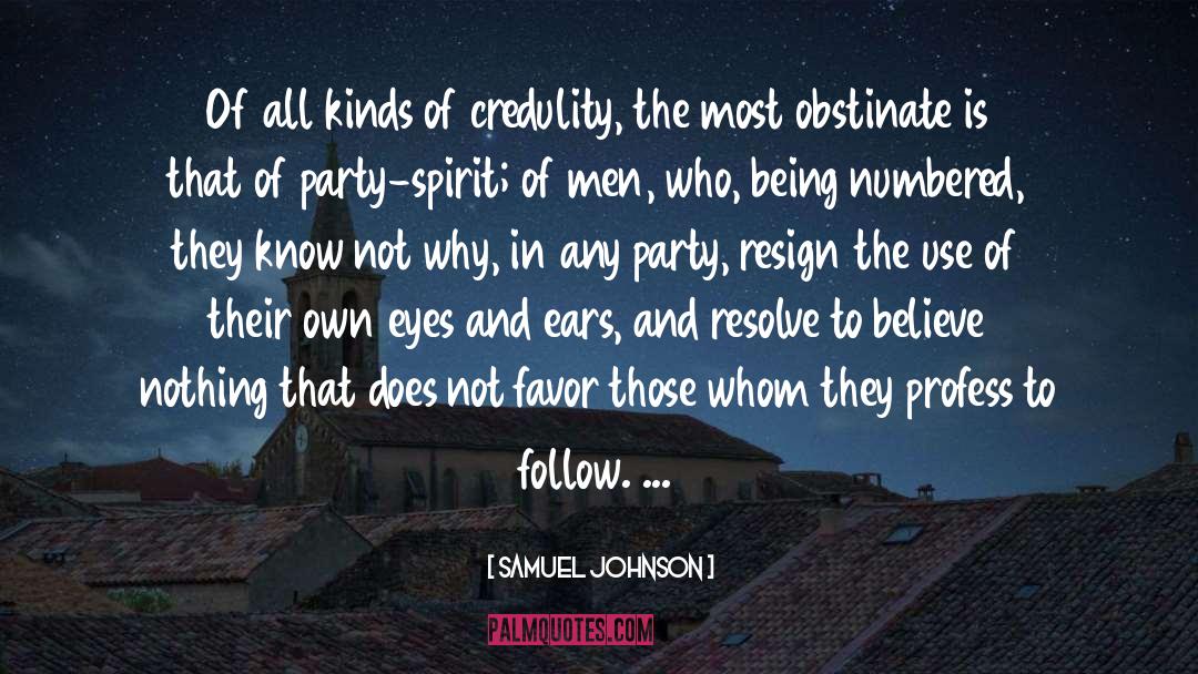 Credulity quotes by Samuel Johnson