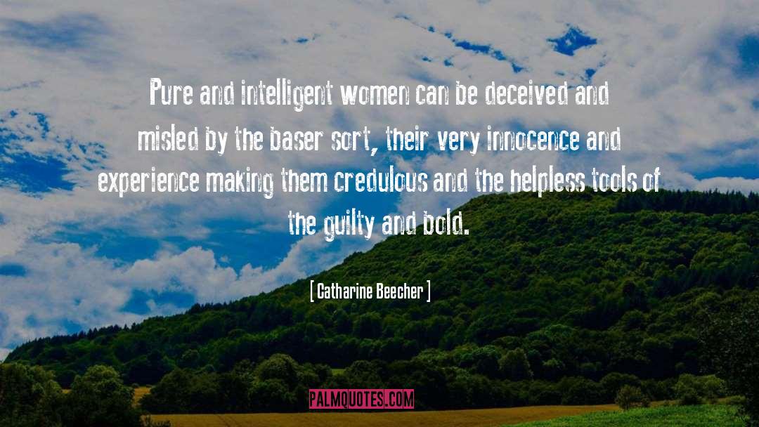 Credulous quotes by Catharine Beecher