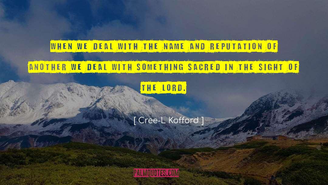 Cree quotes by Cree-L Kofford