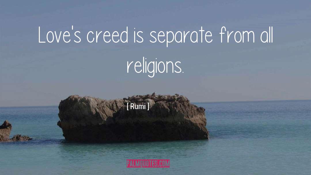 Creed quotes by Rumi
