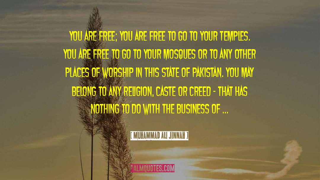 Creeds quotes by Muhammad Ali Jinnah