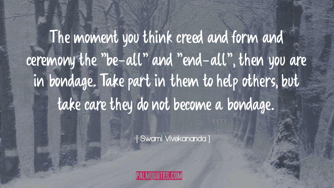 Creeds quotes by Swami Vivekananda