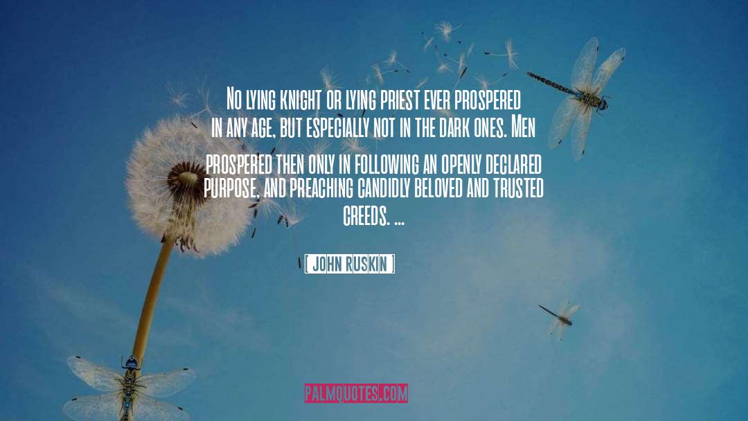 Creeds quotes by John Ruskin