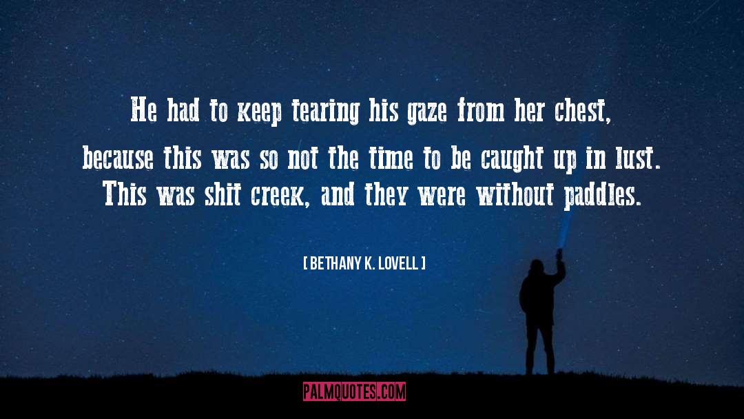 Creek quotes by Bethany K. Lovell
