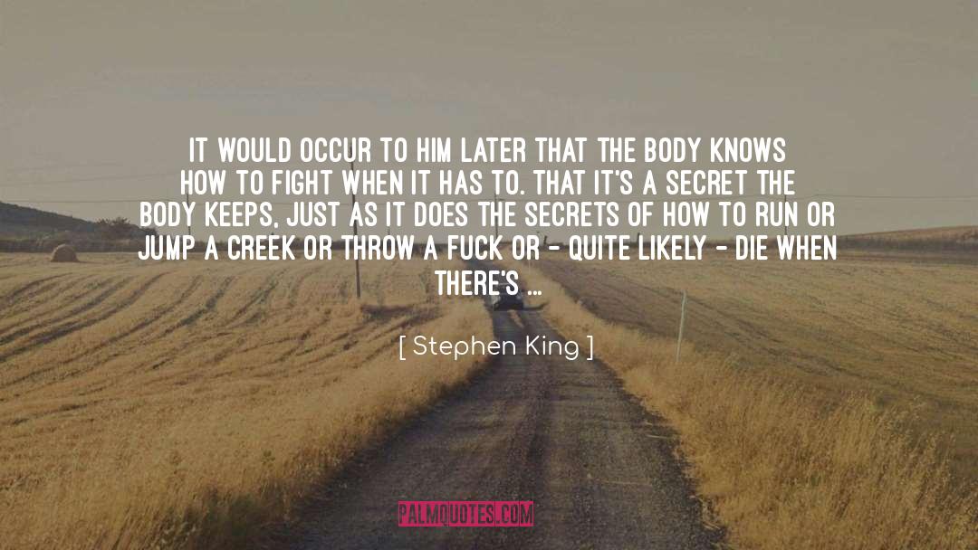 Creek quotes by Stephen King