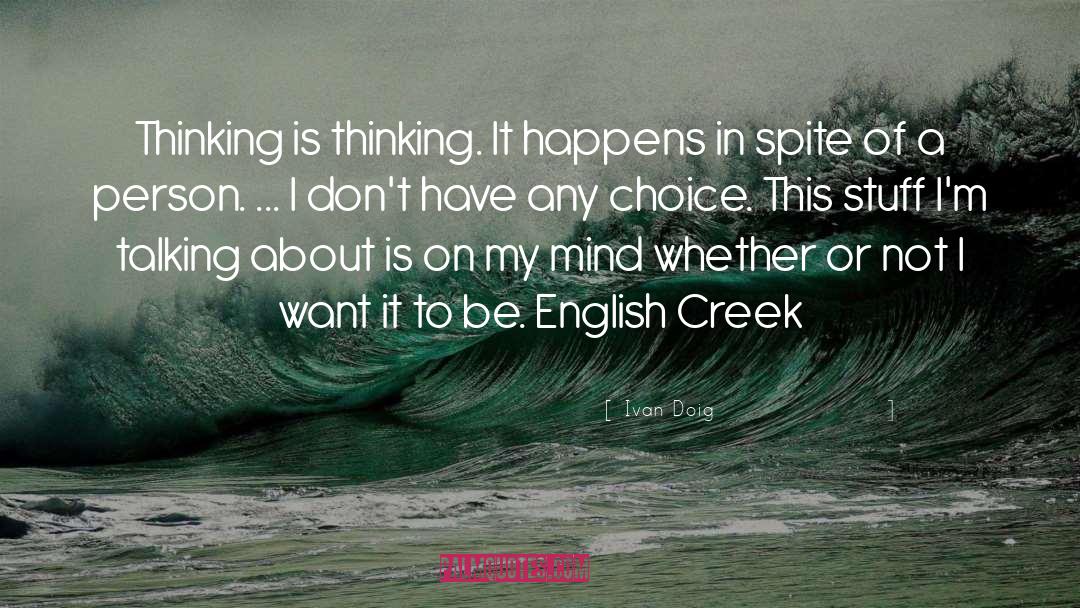 Creek quotes by Ivan Doig