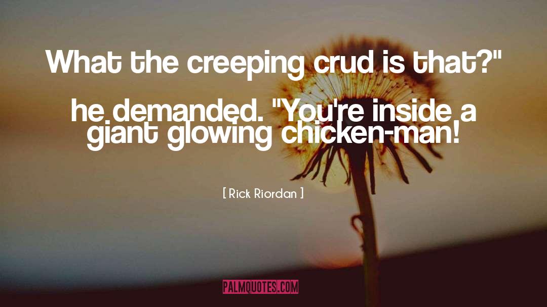 Creeping quotes by Rick Riordan