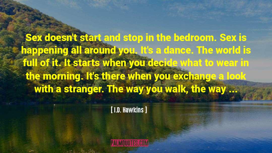 Creepy Stranger quotes by J.D. Hawkins