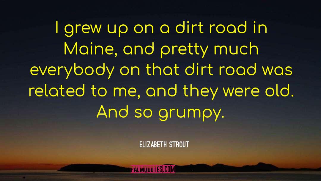 Cregar Road quotes by Elizabeth Strout