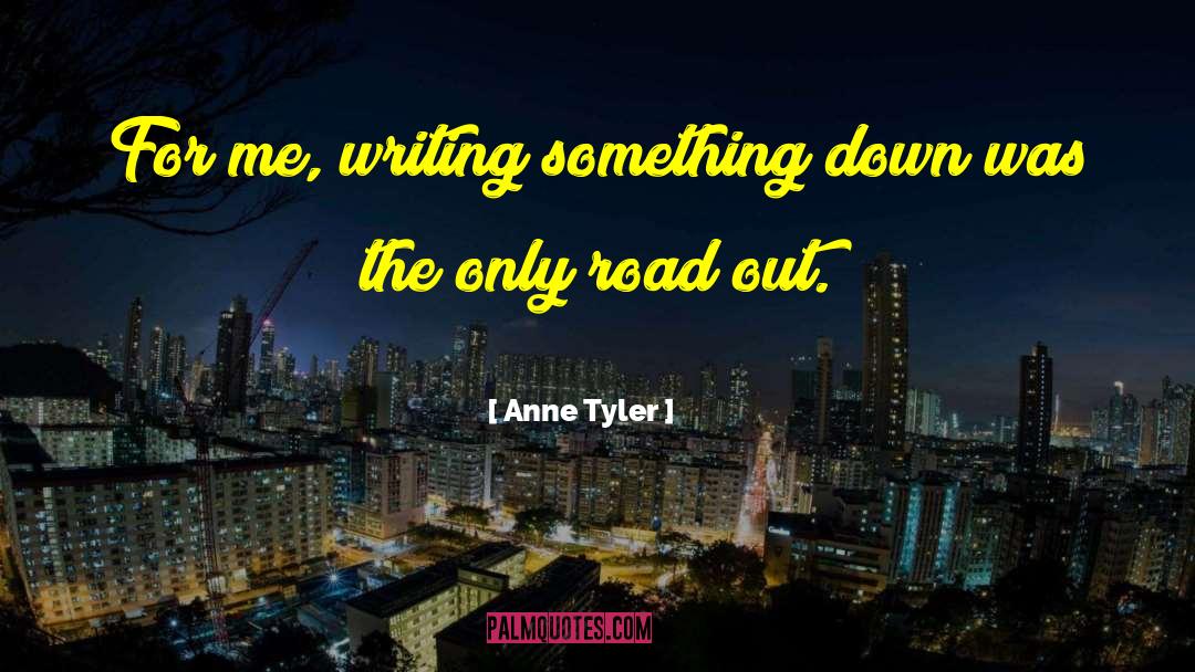 Cregar Road quotes by Anne Tyler