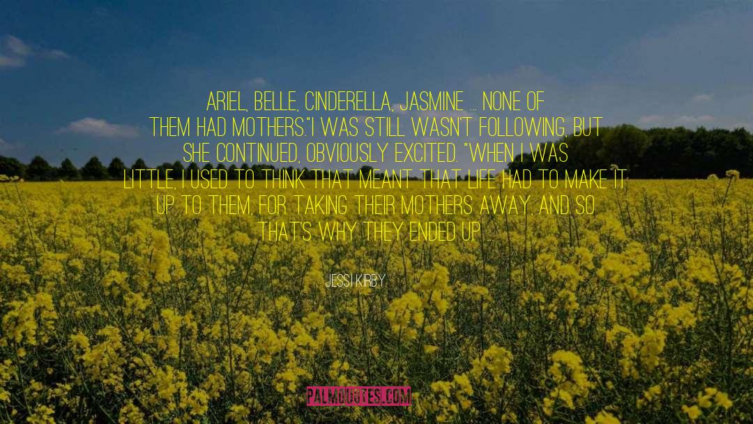 Creole Belle quotes by Jessi Kirby