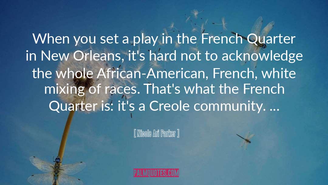 Creole quotes by Nicole Ari Parker