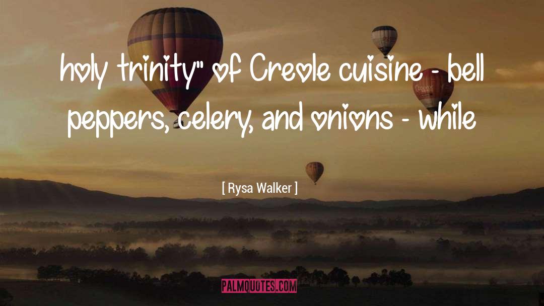 Creole quotes by Rysa Walker