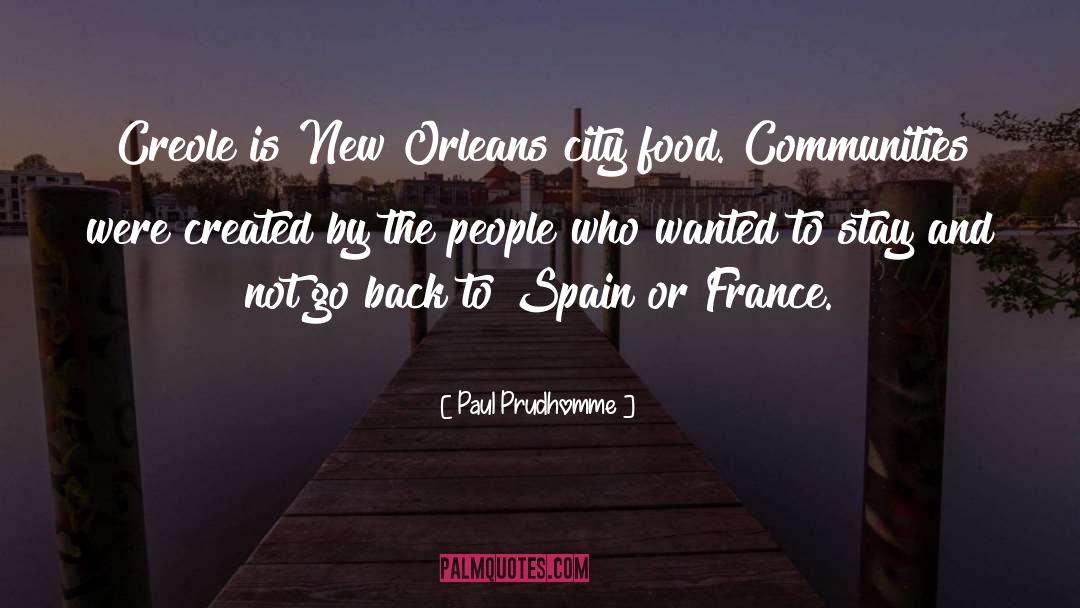 Creole quotes by Paul Prudhomme