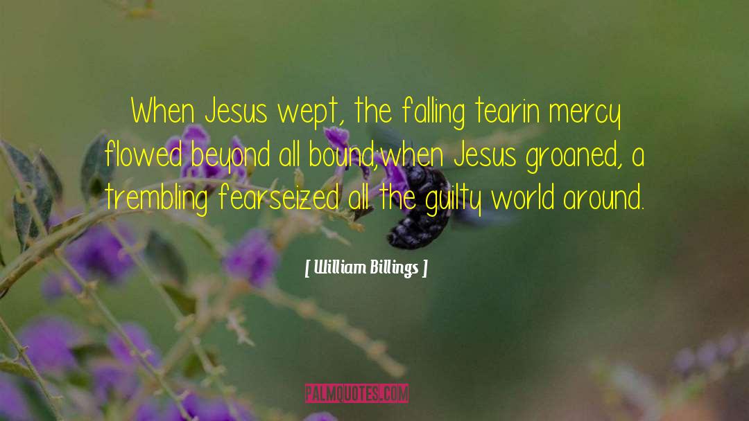 Crescent Bound quotes by William Billings