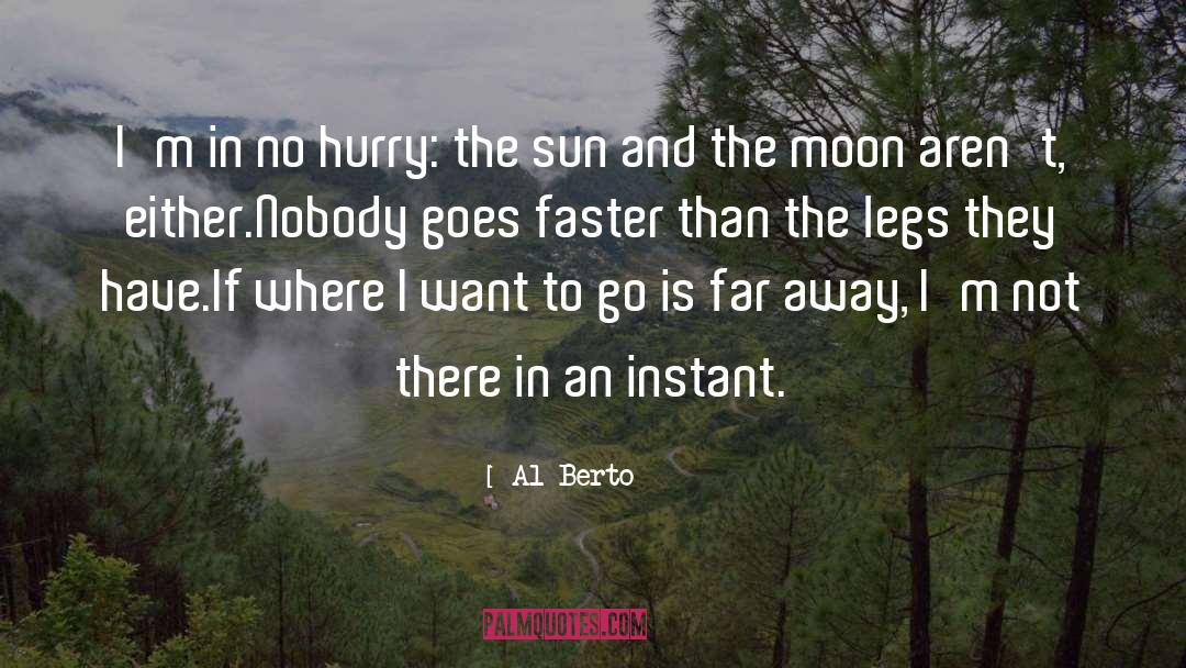 Crescent Moon quotes by Al Berto