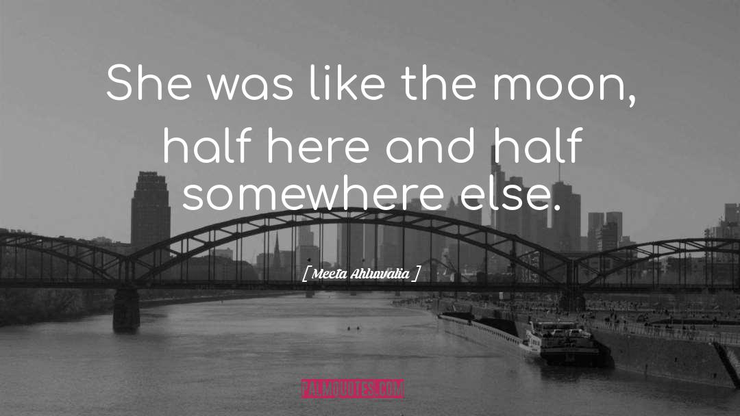 Crescent Moon quotes by Meeta Ahluwalia