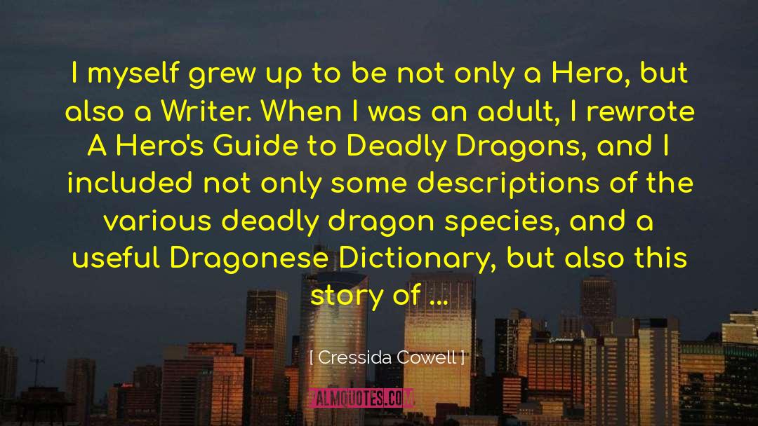 Cressida quotes by Cressida Cowell