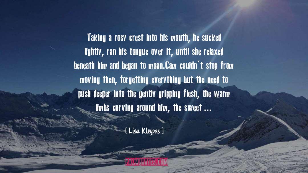 Crest quotes by Lisa Kleypas