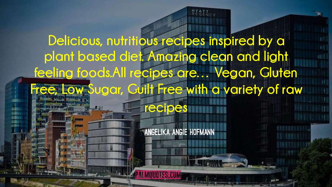 Creuset Recipes quotes by Angelika Angie Hofmann