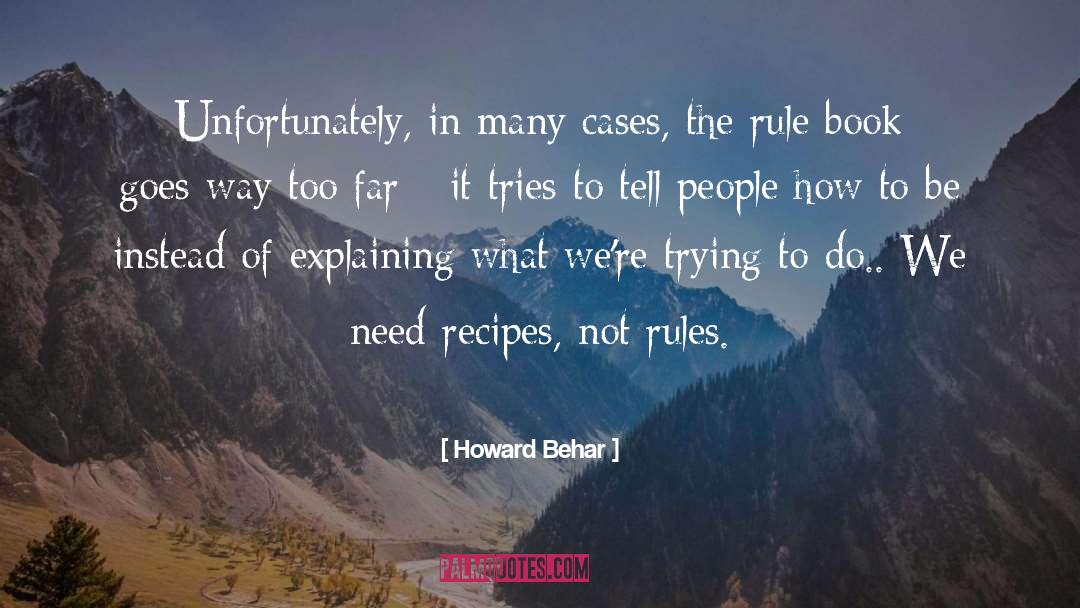 Creuset Recipes quotes by Howard Behar