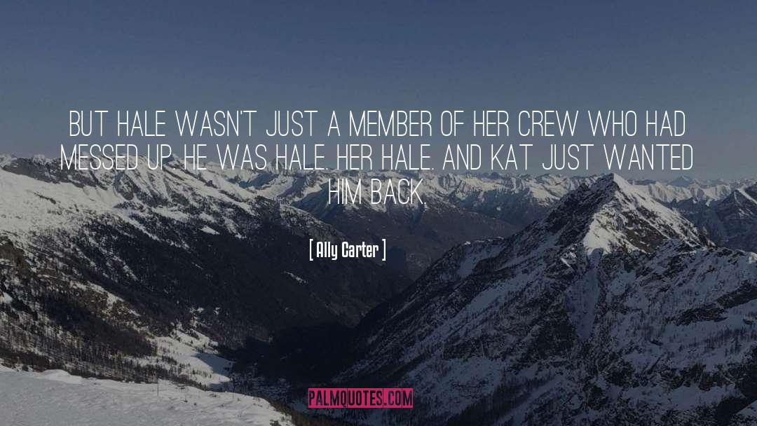 Crew quotes by Ally Carter