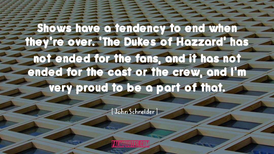 Crew quotes by John Schneider