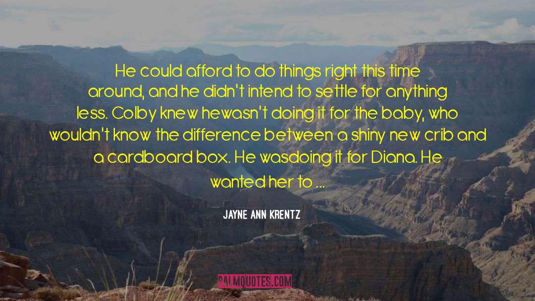 Crib quotes by Jayne Ann Krentz