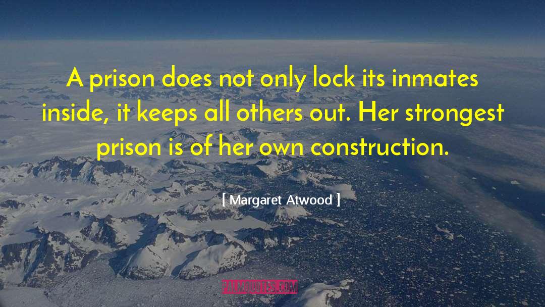 Cribbing Construction quotes by Margaret Atwood