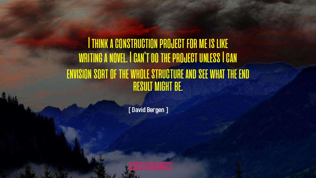 Cribbing Construction quotes by David Bergen