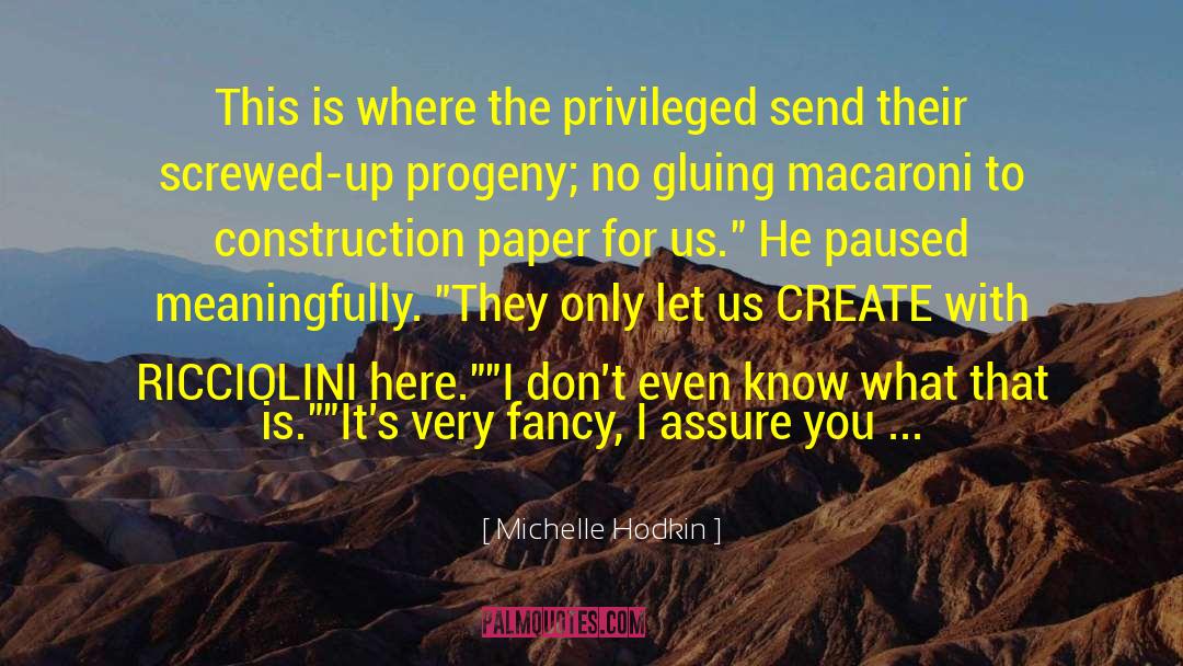 Cribbing Construction quotes by Michelle Hodkin