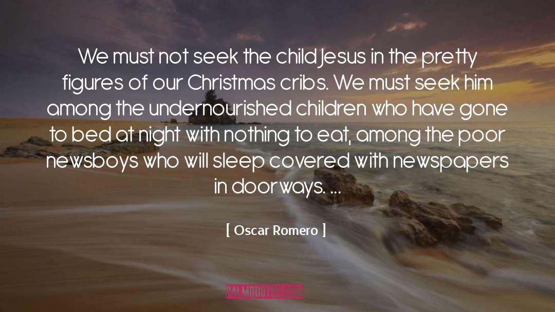 Cribs quotes by Oscar Romero